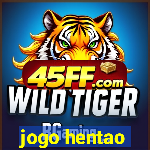 jogo hentao